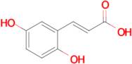 (E)-3-(2,5-Dihydroxyphenyl)acrylic acid