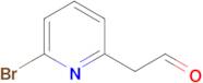 2-(6-Bromopyridin-2-yl)acetaldehyde