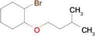 1-Bromo-2-(isopentyloxy)cyclohexane