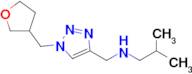 2-Methyl-N-((1-((tetrahydrofuran-3-yl)methyl)-1h-1,2,3-triazol-4-yl)methyl)propan-1-amine