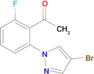 1-(2-(4-Bromo-1h-pyrazol-1-yl)-6-fluorophenyl)ethan-1-one