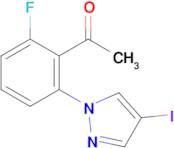 1-(2-Fluoro-6-(4-iodo-1h-pyrazol-1-yl)phenyl)ethan-1-one