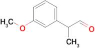 2-(3-Methoxyphenyl)propanal