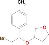 3-(2-Bromo-1-(p-tolyl)ethoxy)tetrahydrofuran