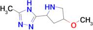 3-(4-methoxypyrrolidin-2-yl)-5-methyl-4H-1,2,4-triazole