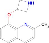 8-(Azetidin-3-yloxy)-2-methylquinoline