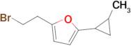 2-(2-Bromoethyl)-5-(2-methylcyclopropyl)furan