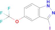 3-Iodo-5-(trifluoromethoxy)-1H-indazole