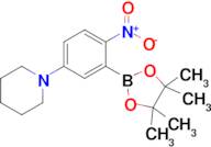 1-[4-Nitro-3-(4,4,5,5-tetramethyl-[1,3,2]dioxaborolan-2-yl)-phenyl]-piperidine