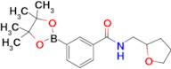 n-((Tetrahydrofuran-2-yl)methyl)-3-(4,4,5,5-tetramethyl-1,3,2-dioxaborolan-2-yl)benzamide