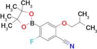 5-Fluoro-2-isobutoxy-4-(4,4,5,5-tetramethyl-1,3,2-dioxaborolan-2-yl)benzonitrile