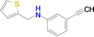 3-Ethynyl-N-(thiophen-2-ylmethyl)aniline