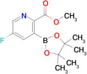 Methyl 5-fluoro-3-(4,4,5,5-tetramethyl-1,3,2-dioxaborolan-2-yl)picolinate