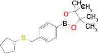 2-(4-((Cyclopentylthio)methyl)phenyl)-4,4,5,5-tetramethyl-1,3,2-dioxaborolane