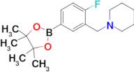 1-(2-Fluoro-5-(4,4,5,5-tetramethyl-1,3,2-dioxaborolan-2-yl)benzyl)piperidine