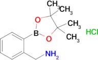 2-(4,4,5,5-Tetramethyl-1,3,2-dioxaborolan-2-yl)benzylamine hydrochloride