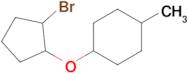 1-((2-Bromocyclopentyl)oxy)-4-methylcyclohexane