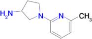 1-(6-Methylpyridin-2-yl)pyrrolidin-3-amine