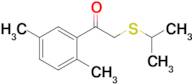 1-(2,5-Dimethylphenyl)-2-(isopropylthio)ethan-1-one