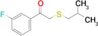 1-(3-Fluorophenyl)-2-(isobutylthio)ethan-1-one