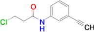 3-Chloro-N-(3-ethynylphenyl)propanamide