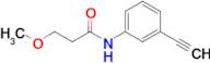 n-(3-Ethynylphenyl)-3-methoxypropanamide