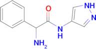 2-Amino-2-phenyl-N-(1h-pyrazol-4-yl)acetamide