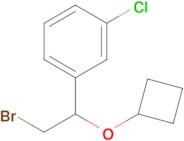 1-(2-Bromo-1-cyclobutoxyethyl)-3-chlorobenzene