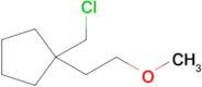 1-(Chloromethyl)-1-(2-methoxyethyl)cyclopentane