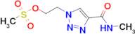 2-(4-(Methylcarbamoyl)-1h-1,2,3-triazol-1-yl)ethyl methanesulfonate