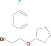 1-(2-Bromo-1-(cyclopentyloxy)ethyl)-4-fluorobenzene