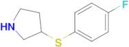 3-((4-Fluorophenyl)thio)pyrrolidine