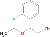 1-(2-Bromo-1-ethoxyethyl)-2-fluorobenzene