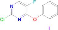 2-Chloro-5-fluoro-4-(2-iodophenoxy)pyrimidine