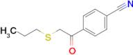 4-(2-(Propylthio)acetyl)benzonitrile