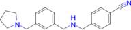 4-(((3-(Pyrrolidin-1-ylmethyl)benzyl)amino)methyl)benzonitrile