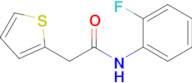 N-(2-fluorophenyl)-2-(thiophen-2-yl)acetamide