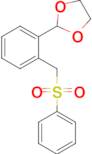 2-(2-((Phenylsulfonyl)methyl)phenyl)-1,3-dioxolane