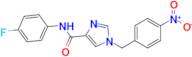 N-(4-fluorophenyl)-1-(4-nitrobenzyl)-1H-imidazole-4-carboxamide