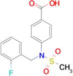 4-(N-(2-fluorobenzyl)methylsulfonamido)benzoic acid