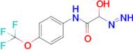 2-diazenyl-2-hydroxy-N-[4-(trifluoromethoxy)phenyl]acetamide