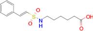 (E)-6-((2-phenylvinyl)sulfonamido)hexanoic acid