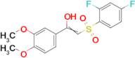 2-(2,4-difluorobenzenesulfonyl)-1-(3,4-dimethoxyphenyl)ethen-1-ol