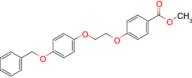 Methyl 4-(2-(4-(benzyloxy)phenoxy)ethoxy)benzoate