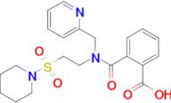 2-((2-(Piperidin-1-ylsulfonyl)ethyl)(pyridin-2-ylmethyl)carbamoyl)benzoic acid