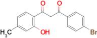 1-(4-Bromophenyl)-3-(2-hydroxy-4-methylphenyl)propane-1,3-dione