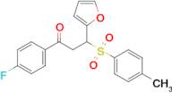 1-(4-Fluorophenyl)-3-(furan-2-yl)-3-tosylpropan-1-one