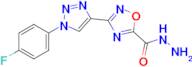 3-(1-(4-Fluorophenyl)-1H-1,2,3-triazol-4-yl)-1,2,4-oxadiazole-5-carbohydrazide