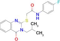 N-(4-fluorophenyl)-2-((3-isobutyl-4-oxo-3,4-dihydroquinazolin-2-yl)thio)acetamide