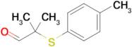 2-Methyl-2-(p-tolylthio)propanal